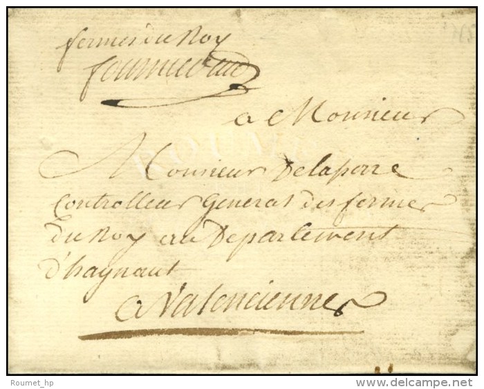 '' Fermier Du Roy '' + Signature Sur Lettre Avec Texte Partiel Daté Au Quesnoy 1765. - TB. - Cartas Civiles En Franquicia