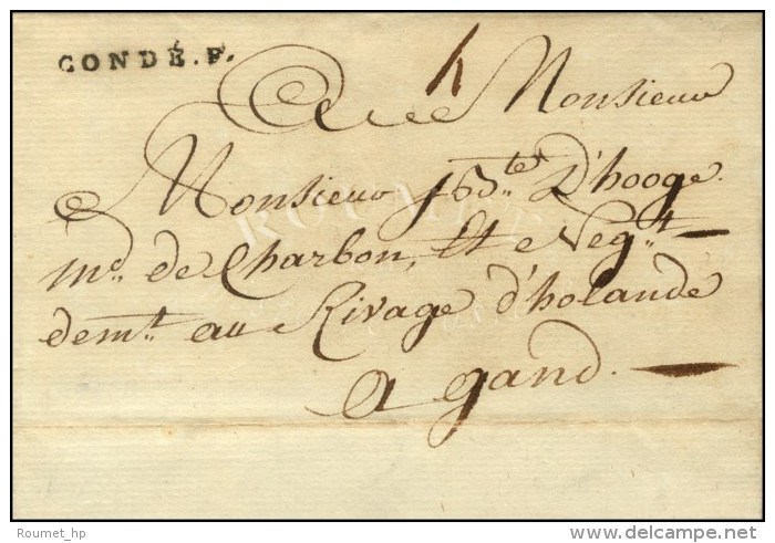 CONDE.F. (L N° 3) Sur Lettre Pour Gand. 1785. (cote : 650). - SUP. - R. - 1701-1800: Précurseurs XVIII