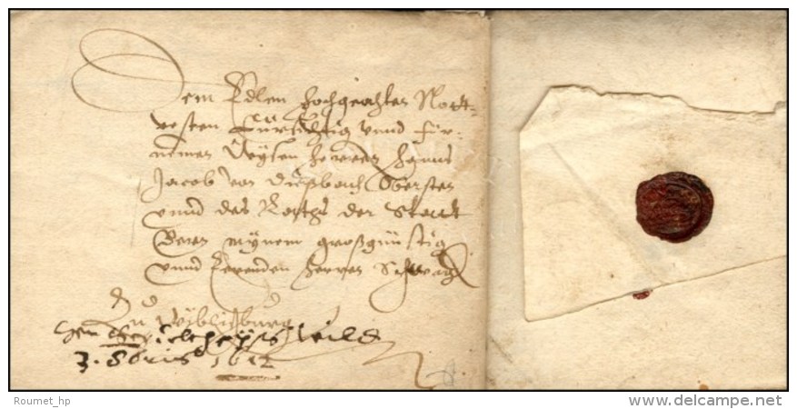 Lettre Avec Texte Daté De Freibourg Avec Pliage Fer De Lance. 1612. - TB. - ....-1700: Précurseurs