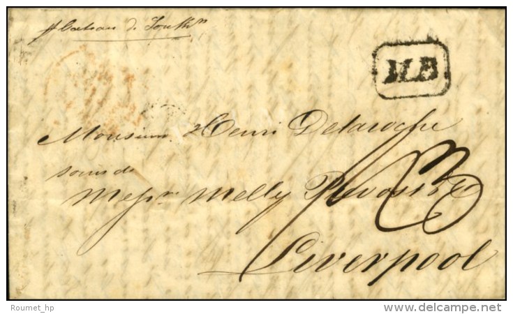 Cachet Encadré MB (mobile Box) Sur Lettre Du Havre Pour Liverpool. 1844. - TB / SUP. - Autres & Non Classés