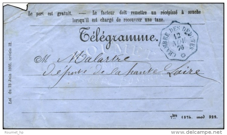 Cachet Télégraphique CHAMBRE DES DEPUTES 12 NOV. 76 Sur Télégramme Pour La Haute-Loire.... - 1849-1876: Période Classique