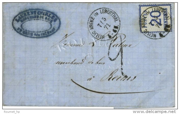 Càd HELLIG KREUZ IM LEBERTHAL / Als. N° 6 Sur Lettre Pour Reims, Taxe Tampon 2. 1871. - TB / SUP. - Lettres & Documents