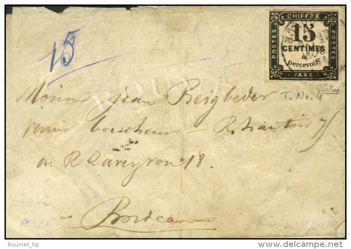 Càd BORDEAUX (32) / Taxe N° 4 Sur Lettre Locale. 1871. - TB. - R. - 1859-1959 Lettres & Documents