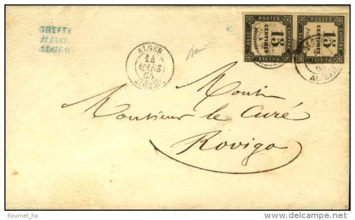 Càd ALGER / ALGERIE / Taxe N° 3 Paire Sur Lettre En Double Port Local Pour Rovigo. 1865. - TB / SUP. -... - 1859-1959 Lettres & Documents