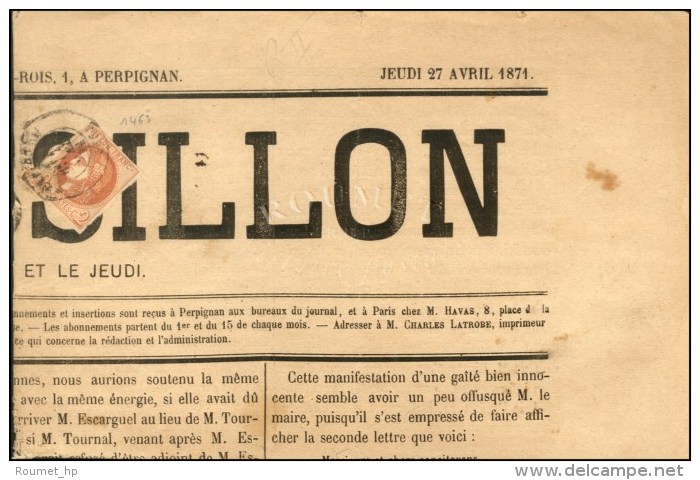 Càd T 17 PERPIGNAN / N° 40 Sur Journal Entier Le Roussillon. 1871. - TB. - R. - 1870 Emission De Bordeaux