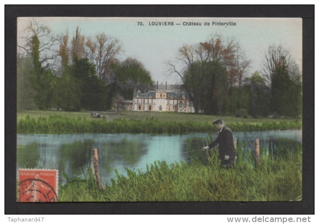 CPA: Dépt .27. LOUVIERS . Château De Pinterville . Pêcheur à La Ligne . - Louviers