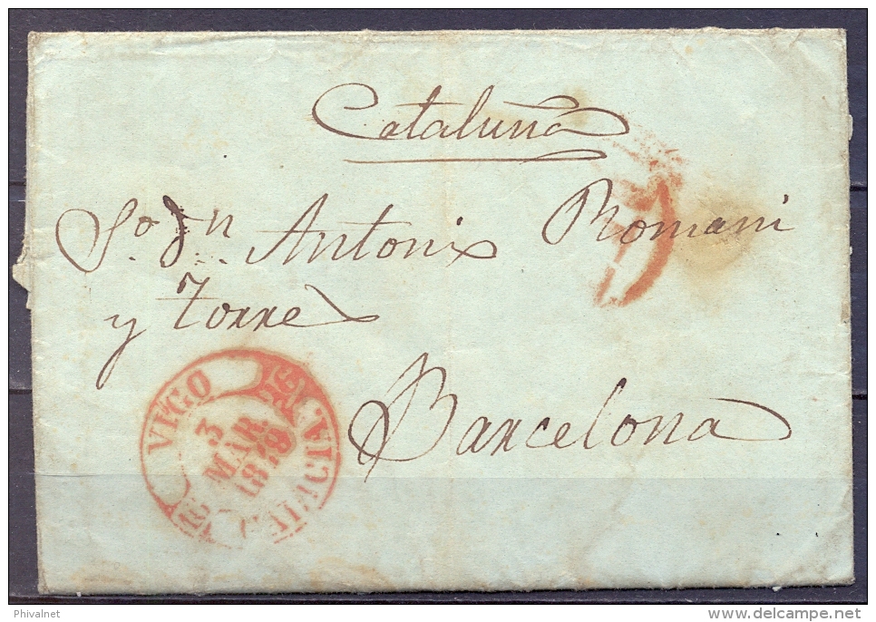 1849 , PONTEVEDRA , CARTA CIRCULADA ENTRE VIGO Y BARCELONA , BAEZA EN ROJO DE VIGO - ...-1850 Prephilately