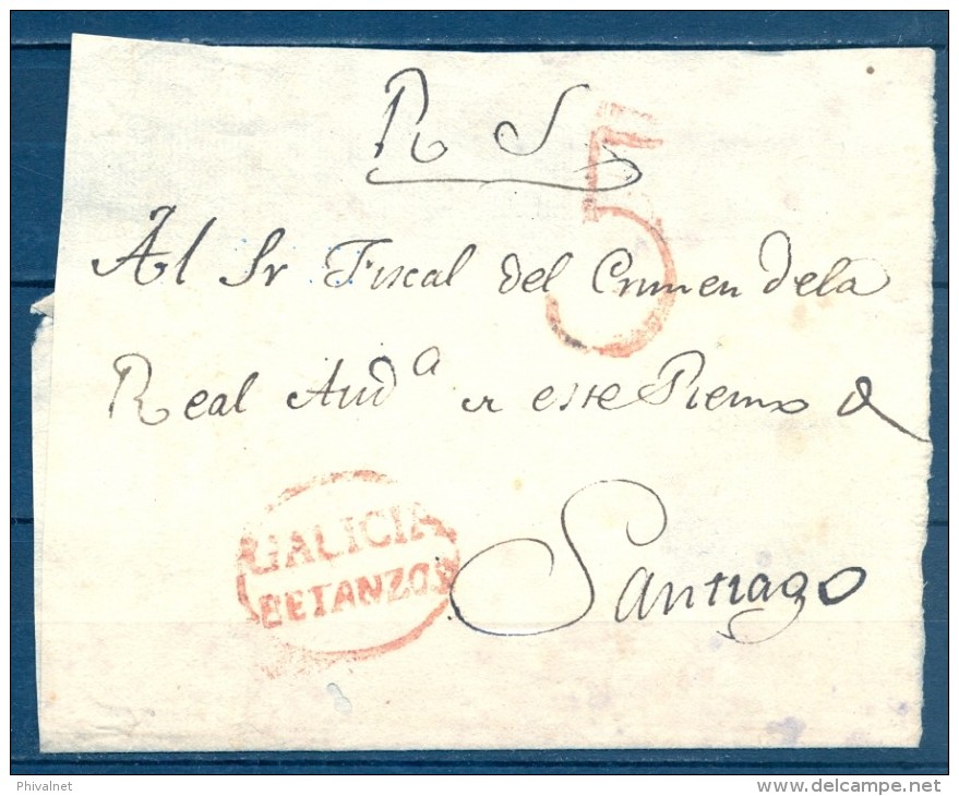 1814-28 , ENVUELTA DEL REAL SERVICIO CIRCULADA ENTRE BETANZOS Y SANTIAGO ,  MARCA PREF. Nº 1 EN ROJO , PORTEO - ...-1850 Prefilatelia