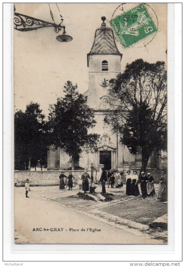 Haute-Saône : Arc Les Gray : Place De L'Eglise - Autres & Non Classés