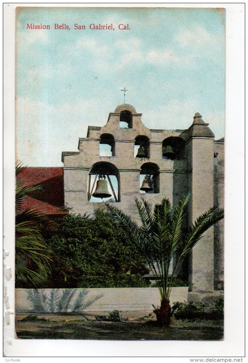 ÉTATS-UNIS . CALIFORNIA . MISSION BELLS, SAN GABRIEL - Réf. N°15863 - - Autres & Non Classés