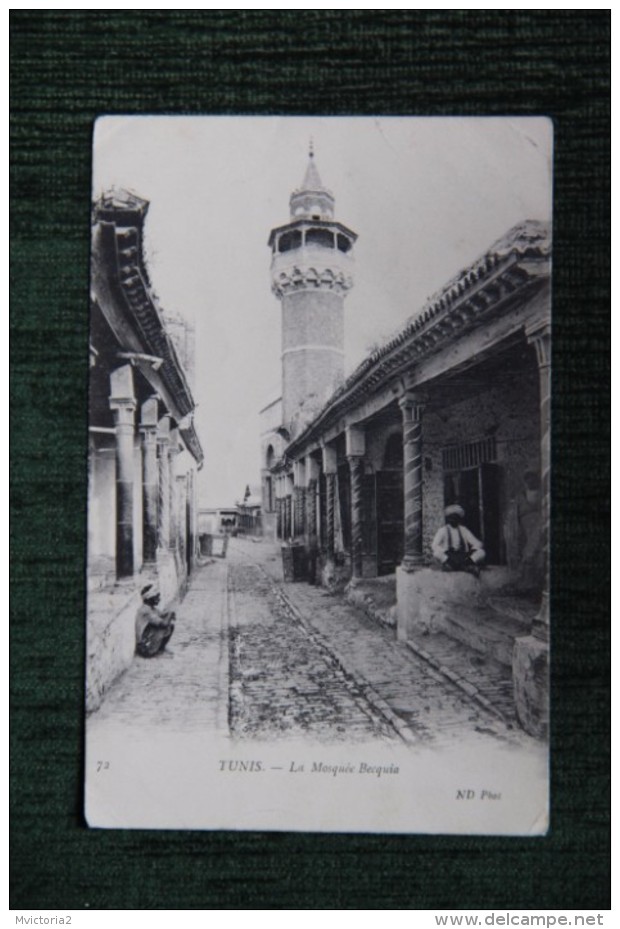 TUNIS - La Mosquée BECQUIA - Tunesien
