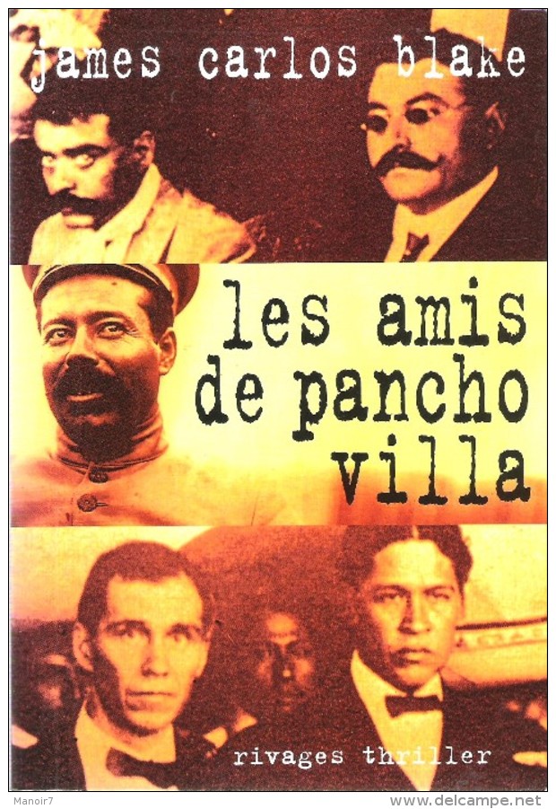 LES AMIS DE PANCHO VILLA - Autres & Non Classés