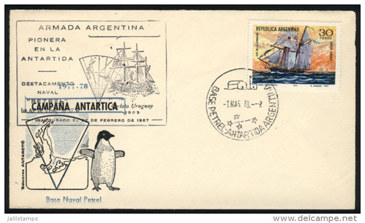 Cover With Cachet Of The 1977/78 Antarctic Campaign, With Postmark Of The PETREL Base 1/MAR/1978, VF Quality! - Andere & Zonder Classificatie