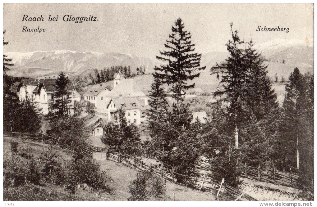 RAACH BEI GLOGGNITZ RAXALPE SCHNEEBERG - Neunkirchen