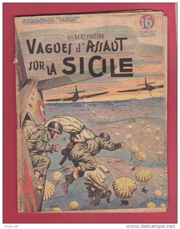 WW II . COLLECTION PATRIE : VAGUES D'ASSAUT SUR LA SICILE ..    EDITIONS ROUFF .. - 1900 - 1949