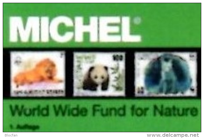 Tierschutz MICHEL Erstauflage WWF 2016 ** 40€ Topic Stamp Catalogue Of World Wide Fund For Nature ISBN 978-3-95402-145-1 - Livres & Catalogues