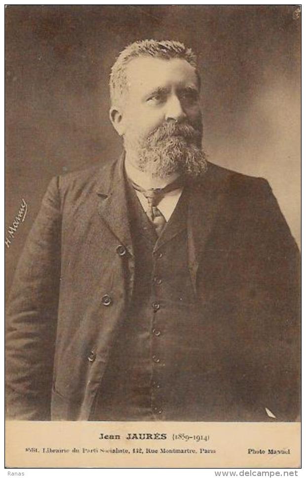 CPA Carte Ancienne Jean Jaurès Non Circulé édition Du Parti Socialiste - Personajes