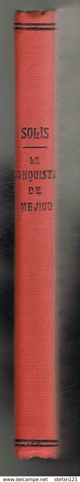 Classiques Espagnols - Alaux & Sagardoy - Solis La Conquista De Mejico - 336 Pages 18,5 X 12 Cm - Schulbücher