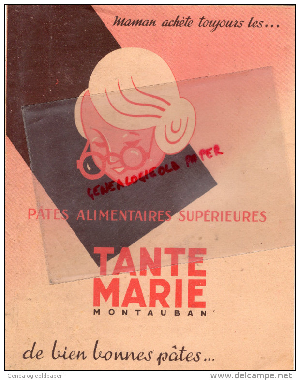 82 - MONTAUBAN - PROTEGE CAHIER TANTE MARIE- PATES ALIMENTAIRES- CHARLES DE FOUCAUD TUE PAR FELLAGHAS - Food