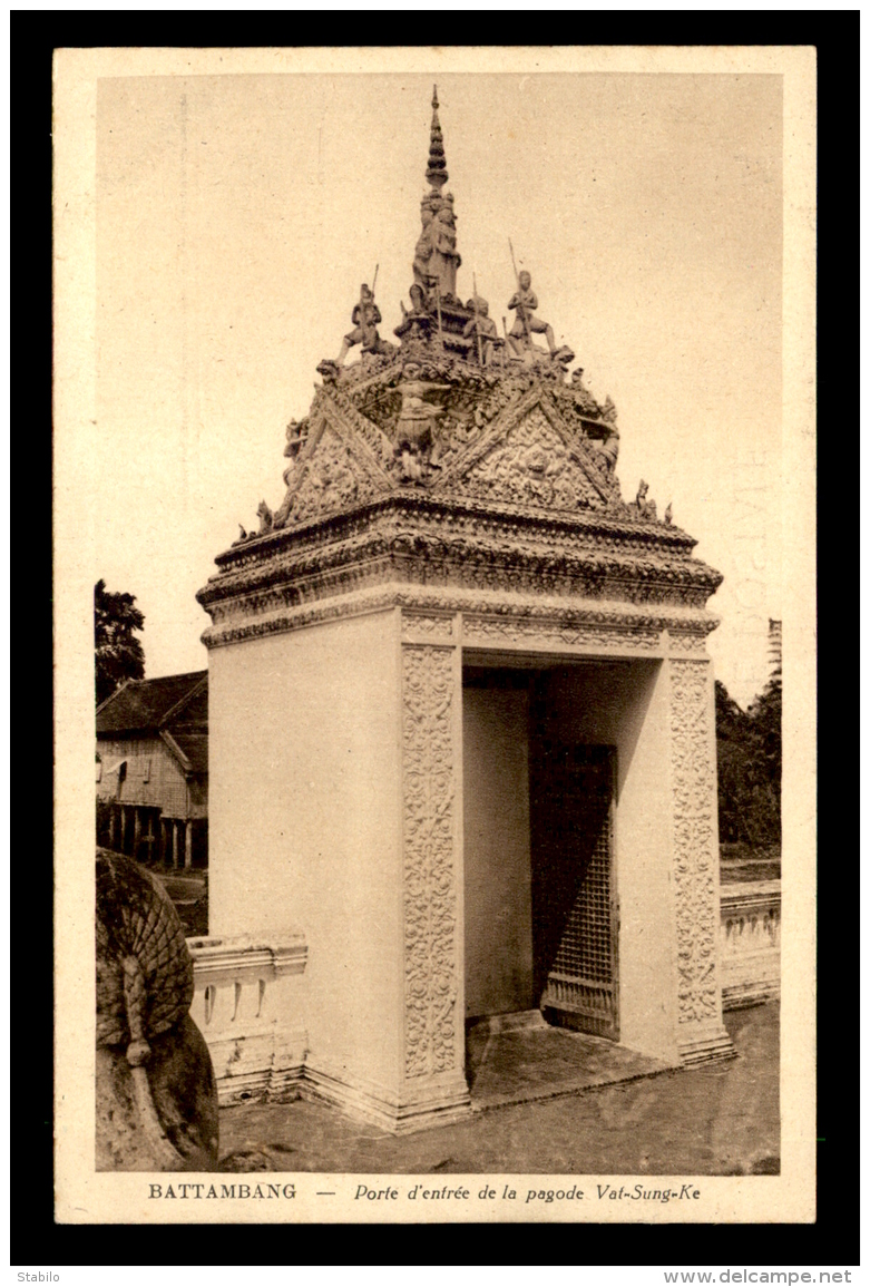 CAMBODGE - BATTAMBANG - PORTE D'ENTREE DE LA PAGODE VAT-SUNG-KE - Cambodge