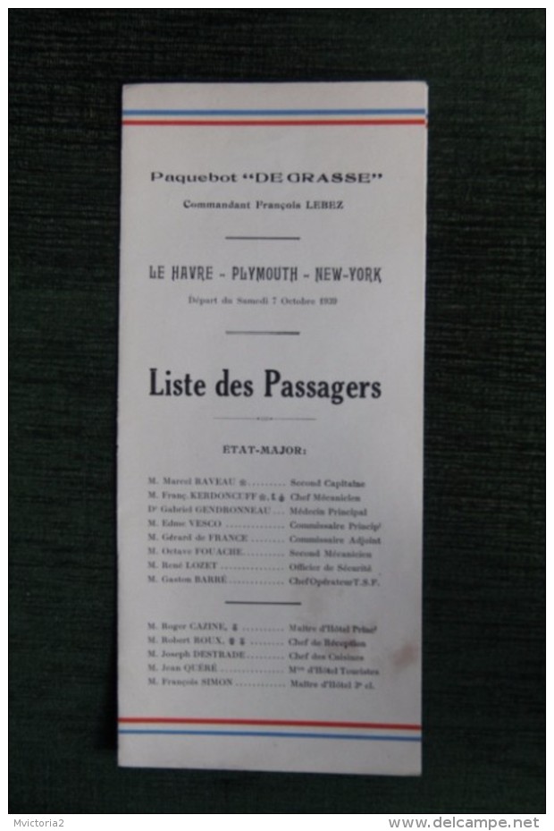 Superbe Dépliant Du Paquebot "DE GRASSE" LE HAVRE, PLYMOUTH,NEW YORK Le 7 Octobre 1939, Staff Et Passagers - Dépliants Touristiques