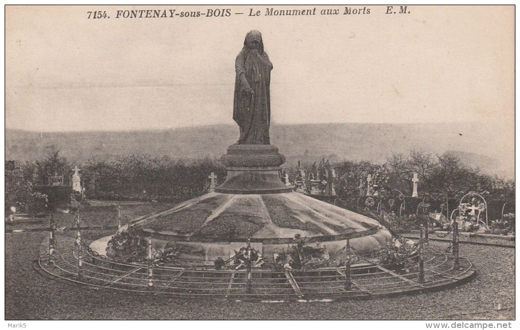 FONTENAY SOUS BOIS Monuments Aux Morts - Fontenay Sous Bois