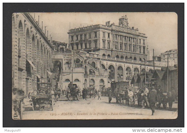 DF / ALGERIE / ALGER / ESCALIERS DE LA PÊCHERIE - PALAIS CONSULAIRE - MAGASINS GENERAUX / ANIMÉE / CIRCULÉE EN 1913 - Algiers