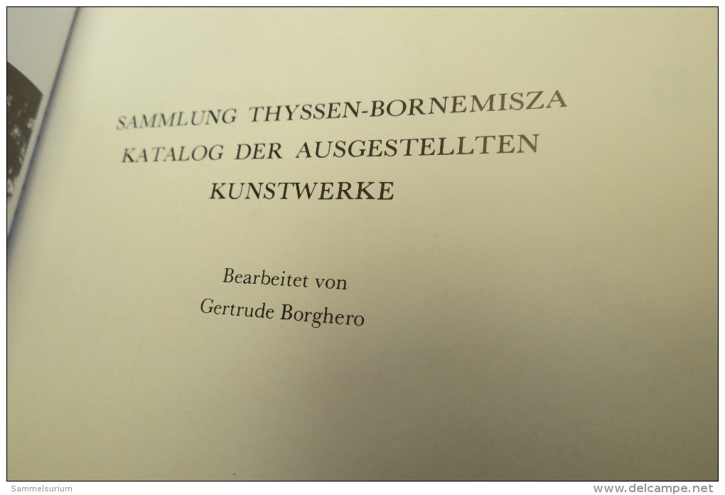 Sammlung Thyssen-Bornemisza, Katalog Der Ausgestellten Kunstwerke, Villa Favorita, Castagnola 1981 - Kataloge