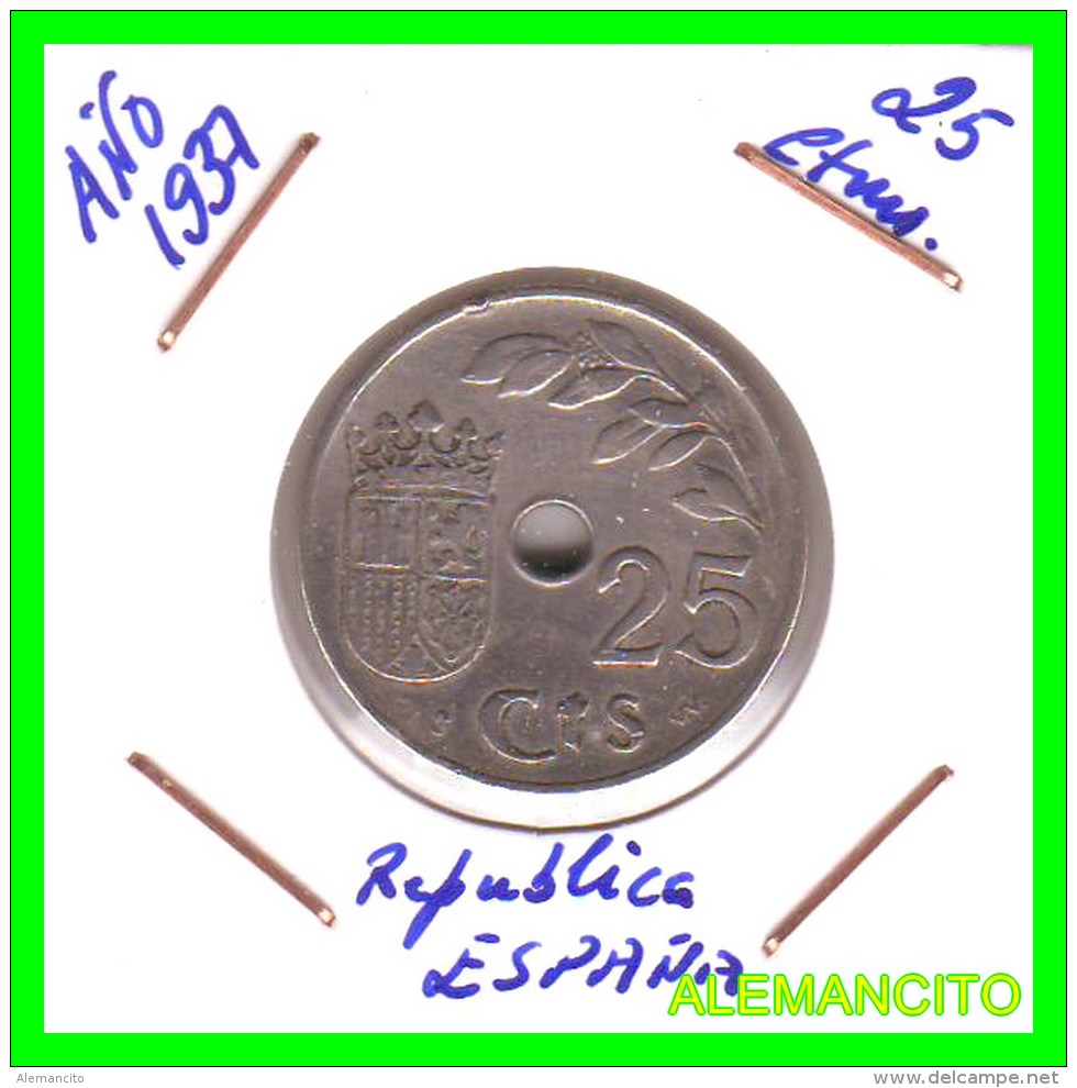 ESPAÑA  ( REPUBLICA ) MONEDA DE 25 Ctms: AÑO 1937 - 25 Céntimos