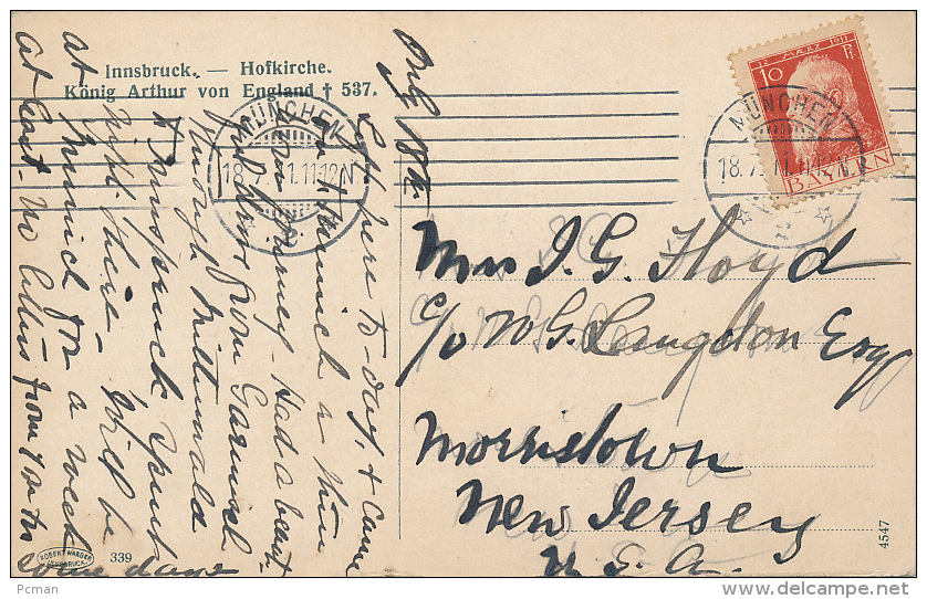 Innsbruck. - Hofkircke.  Konig Arthur Von England * 537, # 339, Von ROBERT WARGER, PU 1911, Mit BAYERN Briefmarke - Innsbruck