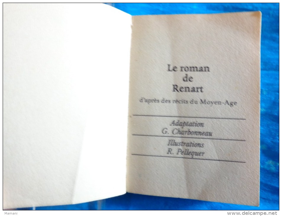 Le Roman De Renart 'apres Des Recits Du Moyen Age-editions Jacques Riquier Paris (petit Livre) Coq Poule - Autres & Non Classés
