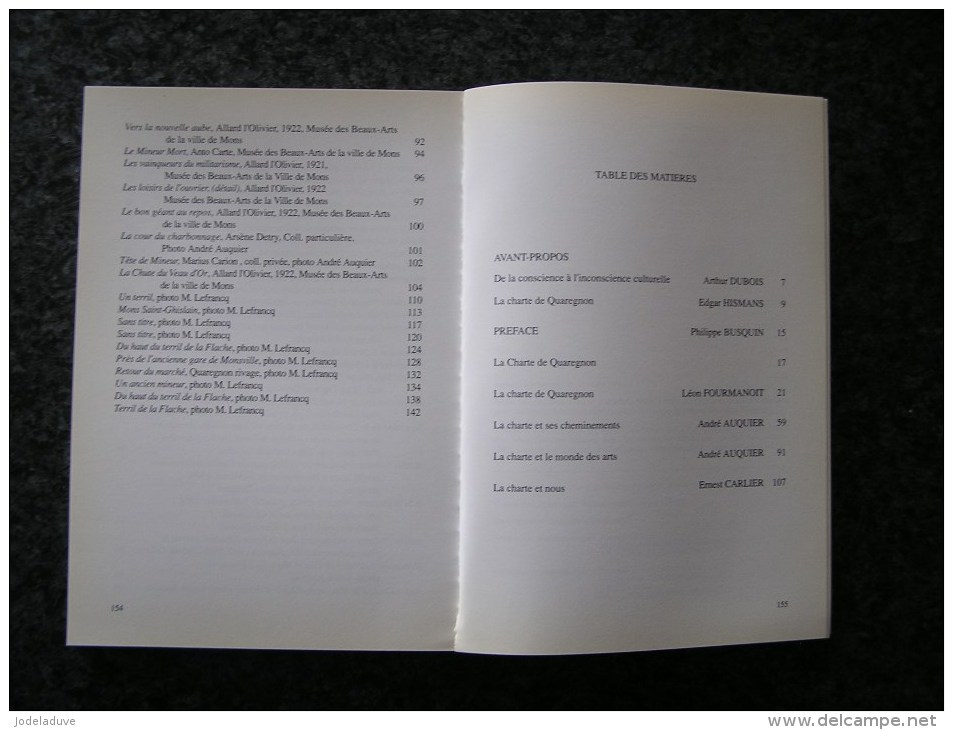 LA CHARTE DE QUAREGNON 1894 1994 Régionalisme Borinage Histoire Politique Parti Ouvrier Delattre Charbonnage Mineur Mine - België