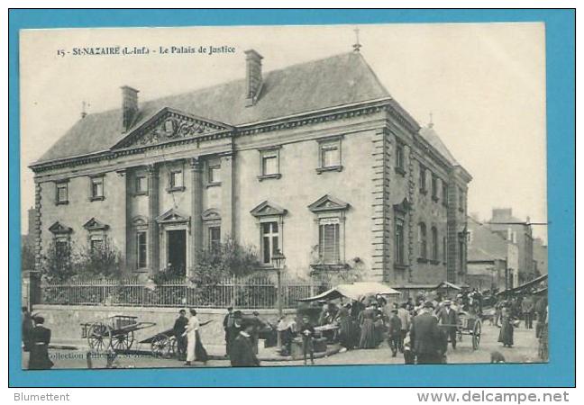 CPA 15 - Métier Marchands Ambulants Le Palais De Justice ST-NAZAIRE 44 - Saint Nazaire