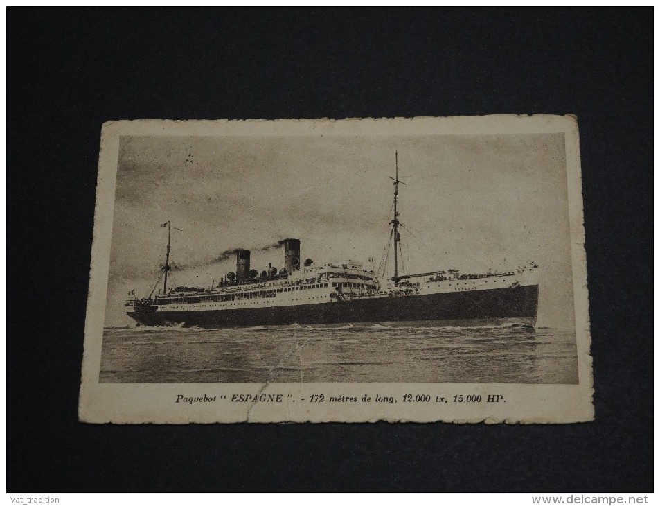 FRANCE - Cachet " Espagne Layette Transatlantique 17 Août 1925 " Sur Cp (accidenté) Du Bateau Espagne - A Voir - L 43 - Schiffspost