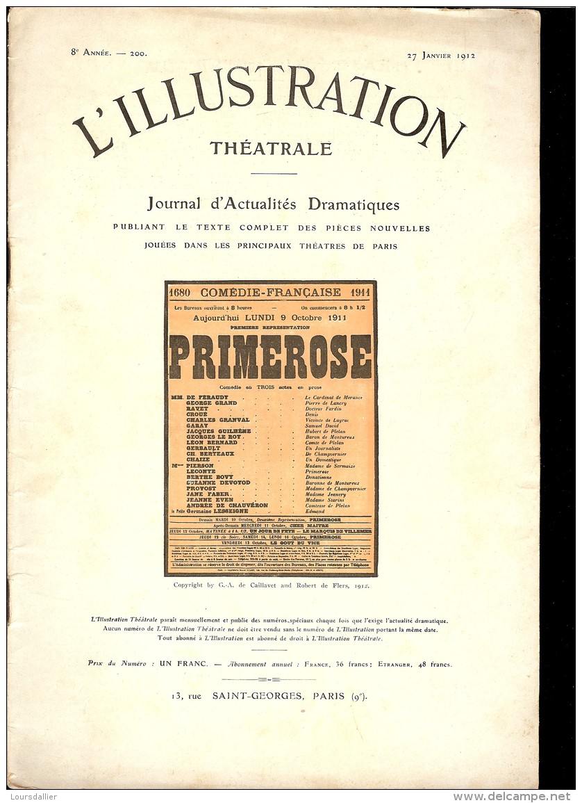 L'ILLUSTRATION THEATRALE N°200 27 JANVIER 1912 PRIMEROSE Par G.A. De CAILLAVET Et Robert De FLERS PUB MICHELIN LEPREUSE - Franse Schrijvers