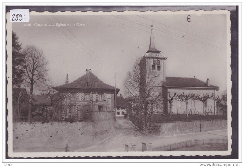 DISTRICT D´YVERDON /// CRONAY - EGLISE ET CURE - TB - Cronay