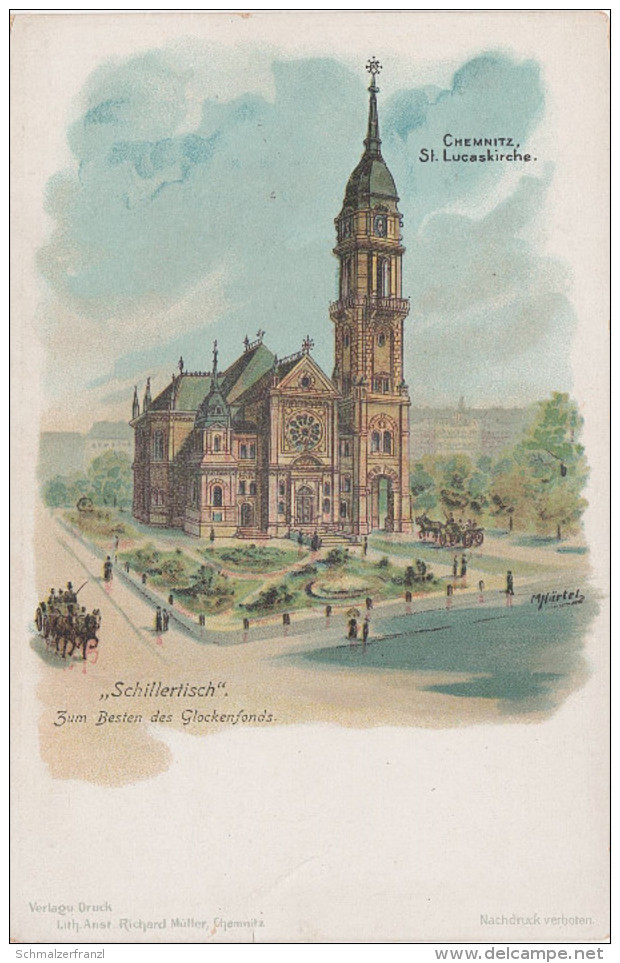 Litho AK Chemnitz St. Lucaskirche Lukaskirche Josephinenplatz Schillertisch Zum Besten Des Glockenfond - Chemnitz