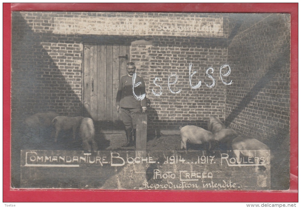 Roeselare / Roulers - Commandature Boche 1914 ... 1917  - Fotokaart ( Verso Zien ) - Roeselare
