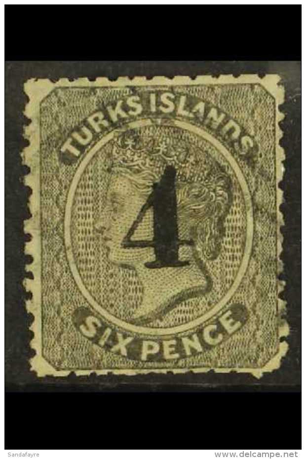 1881 "4" On 6d Black 8mm High Surcharge, SG 42, Used With Light Cancel, Trace Of A Small Corner Crease. For More... - Turks E Caicos