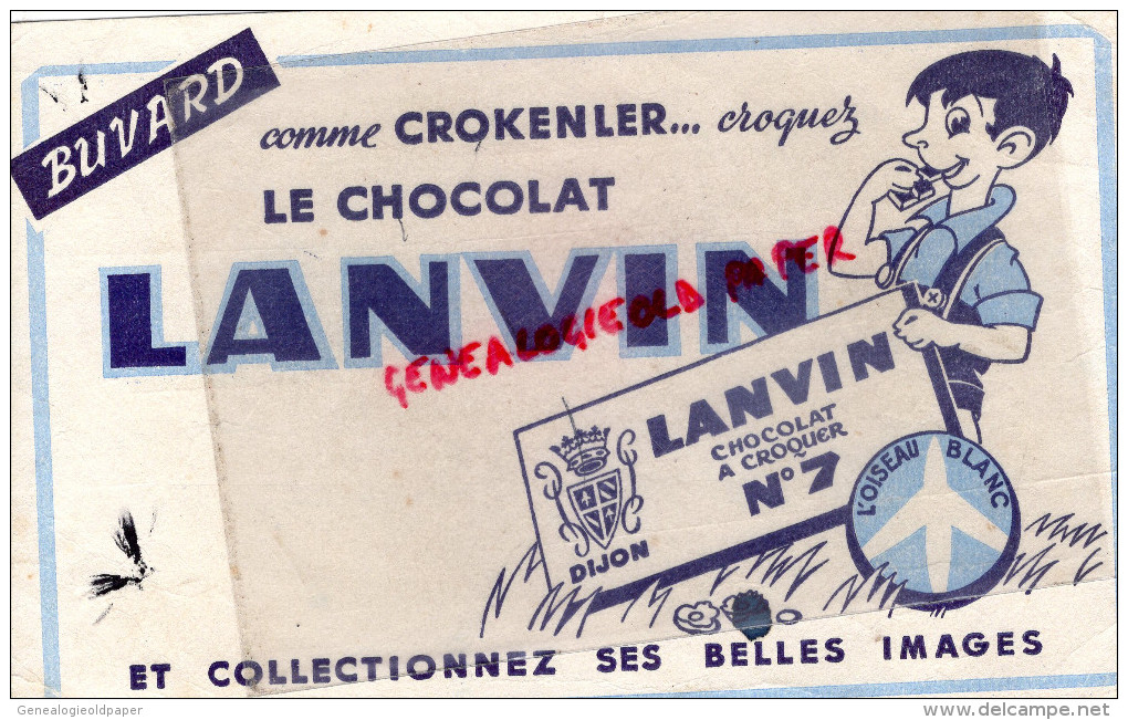 21 - DIJON - BUVARD CHOCOLAT LANVIN - A CROQUER N° 7- AVION L' OISEAU BLANC - AVIATION - Chocolat