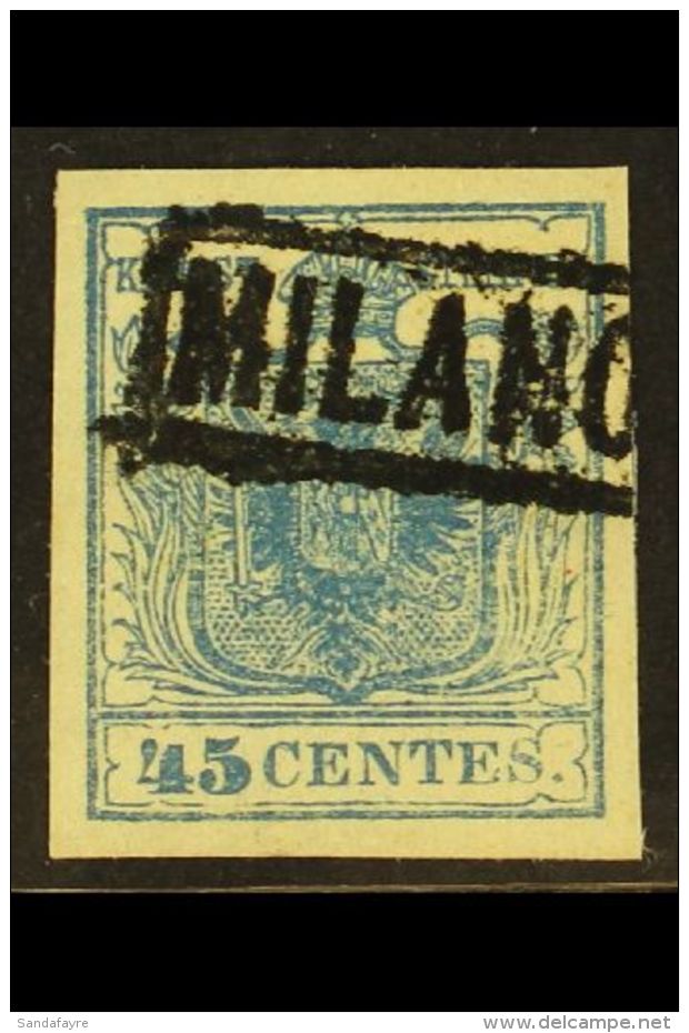 LOMBARDY VENETIA 1851 45c Blue On Vertically Ribbed Paper, Sass 17, Superb Used With Large Margins All Round And... - Non Classificati