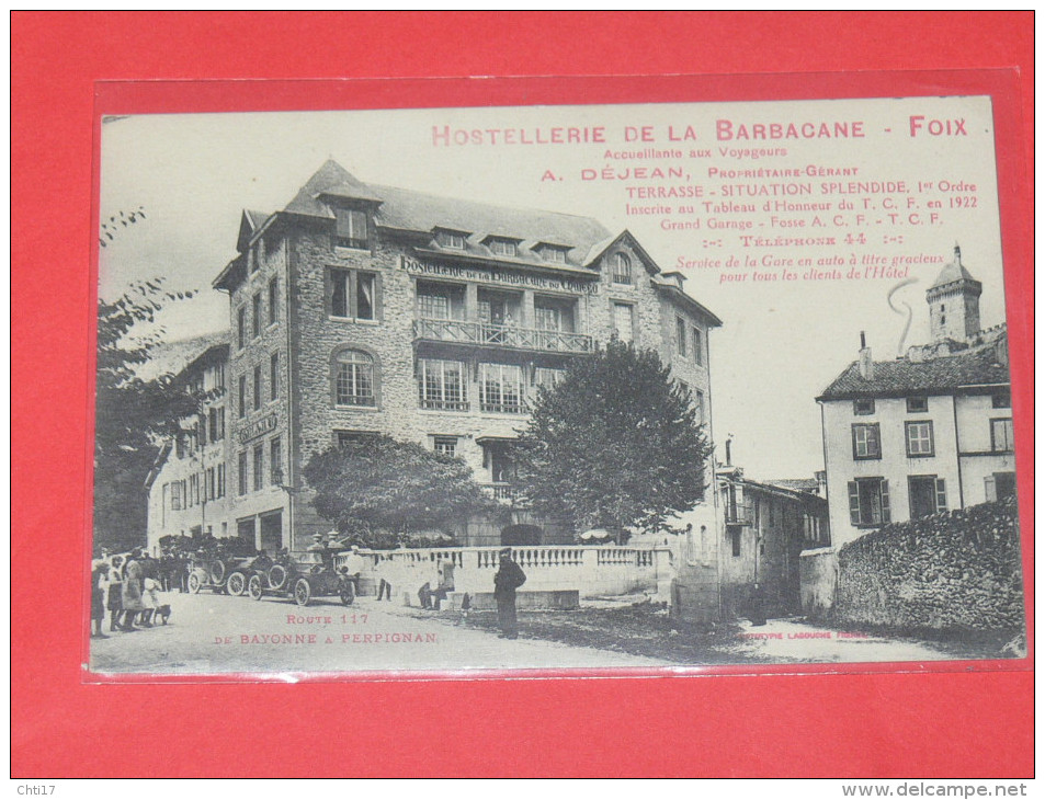 FOIX   1910  HOTEL BARBACANE  DEVANTURE COMMMERCE ROUTE DE BAYONNE A PERPIGNAN  CIRC OUI  EDIT - Foix