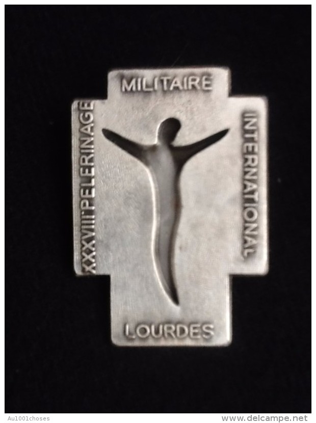 Insigne 28 ème Pèlerinage Militaire International De Lourdes Martineau Saumur - Sonstige & Ohne Zuordnung