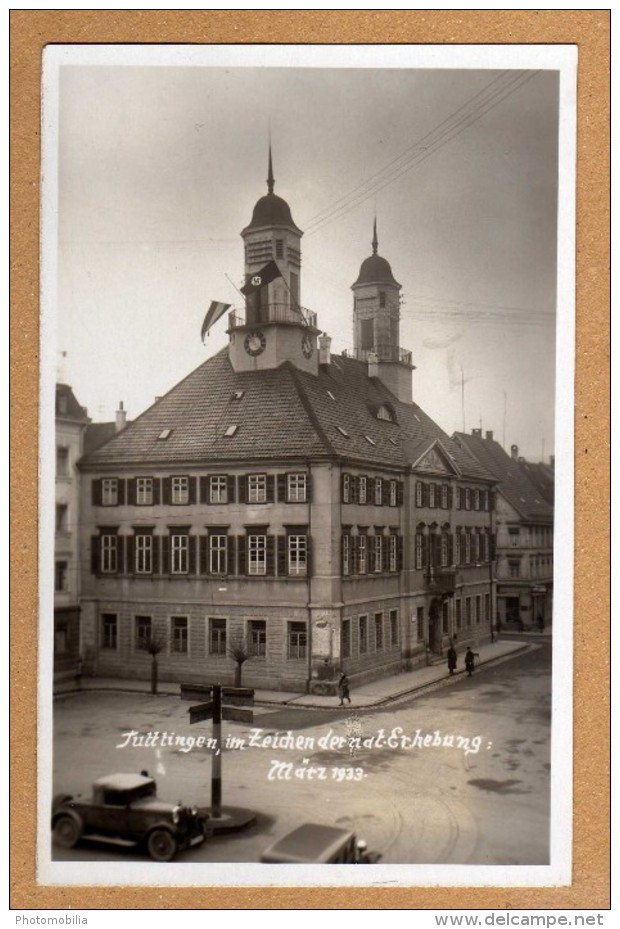 Original Postkarte Aus Tuttlingen Mit Hakenkreuzfahnen Am Rathaus 1933 Super Straßen Ansicht - Tuttlingen