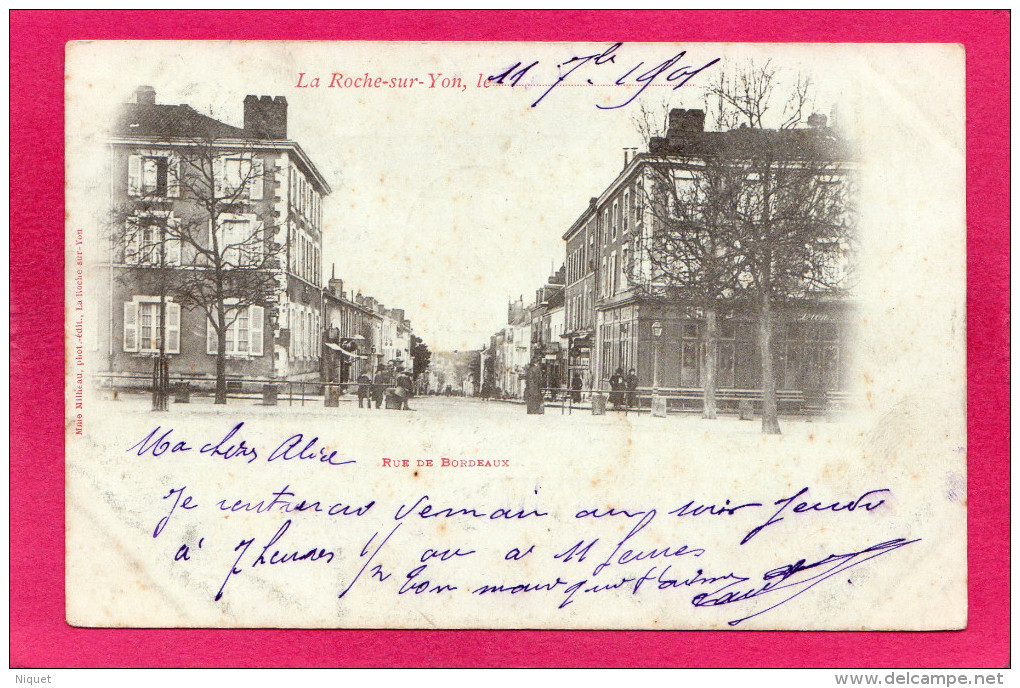 85 VENDEE LA ROCHE-SUR-YON, Rue De Bordeaux, 1901, Animée, (Mme Milheau) - La Roche Sur Yon