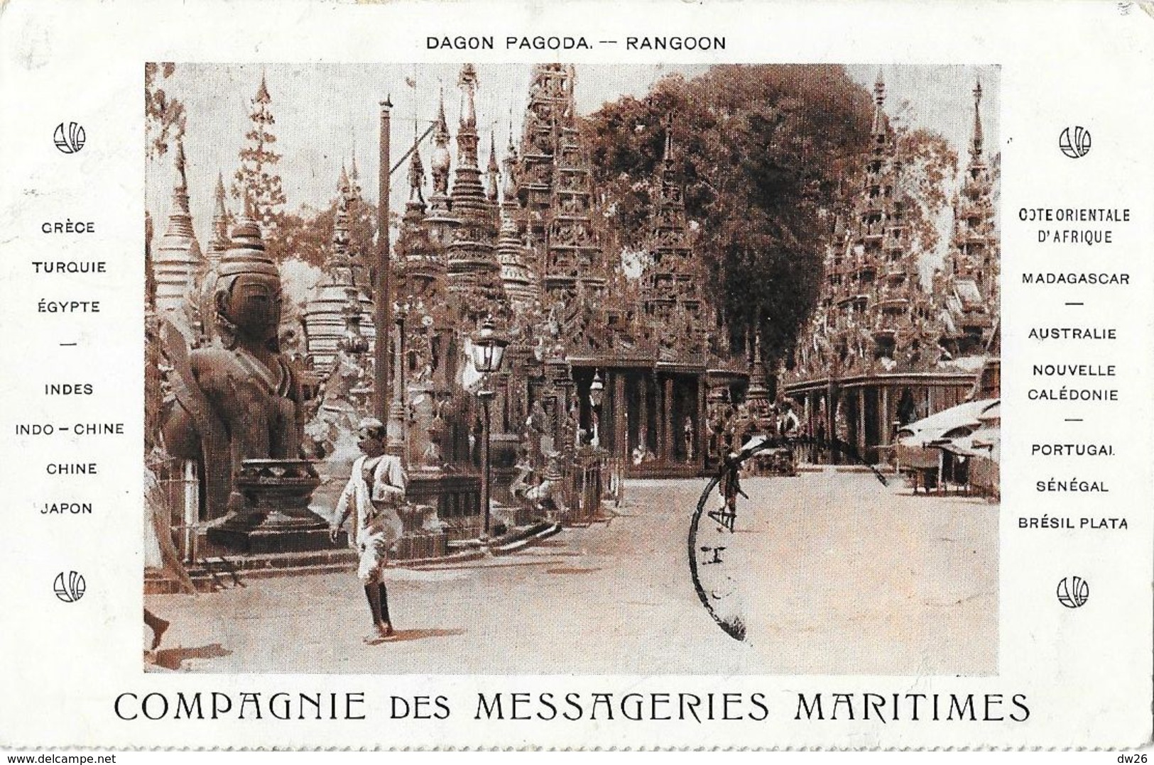 Burma - Dagon Pagoda - Rangoon - Compagnie Des Messageries Maritimes - Myanmar (Birma)