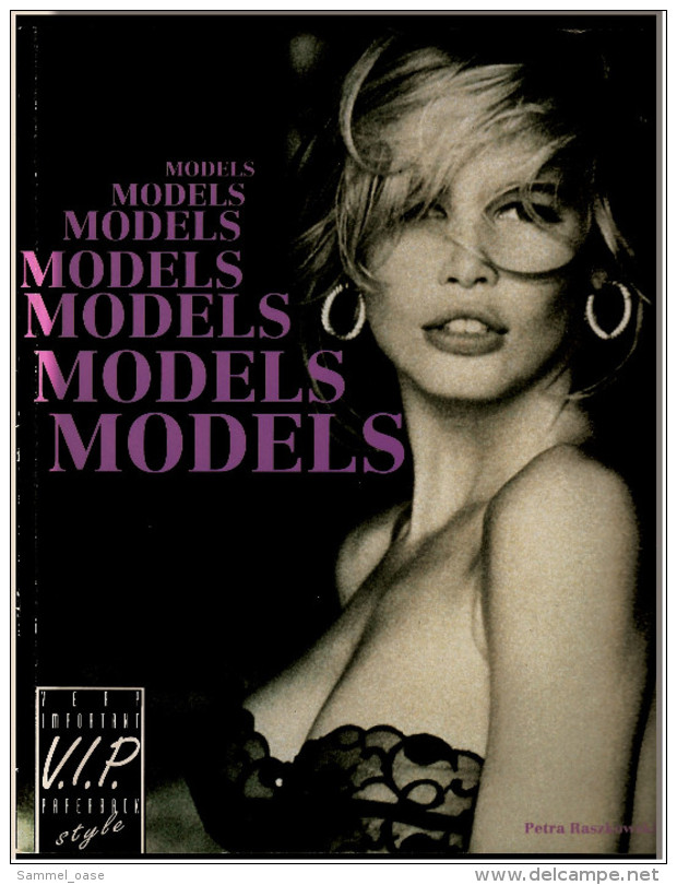 V.I.P. Zeitschrift Models Models Models  -  Claudia Schiffer - Naomi - Christy - Linda - Isabella - Iman - Fashion