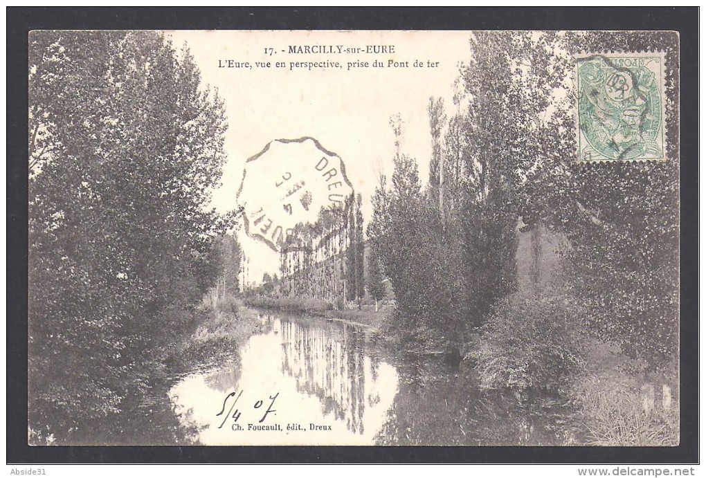 MARCILLY SUR EURE - L' Eure , Vue En Perspective , Prise Du Pont De Fer - Marcilly-sur-Eure