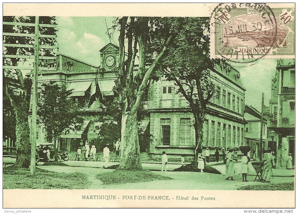 Martinique - Fort De France - Hotel Des Postes - écrite En 1930 - Fort De France