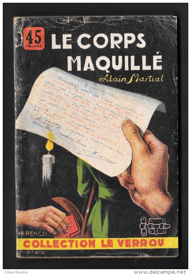 Coll. LE VERROU N°40 : Le Corps Maquillé //Alain Martial - Ferenczi 1952 - Bon état - Ferenczi